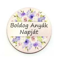VRT1364LDLK TÁBLA fa BOLDOG ANYÁK NAPJÁT 50MMES KÖR VIRÁGOS 5*5cm LV