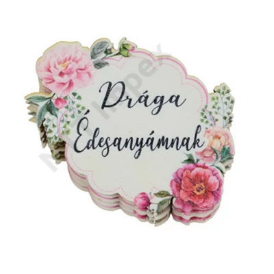 VRT5132LDLK Tábla virágos Drága Édesanyámnak rózsás LV